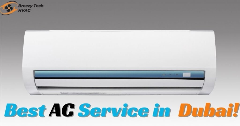 How to Choose Best AC Service in Dubai Your Complete Guide